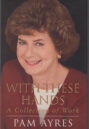 With These Hands (Pam Ayres)