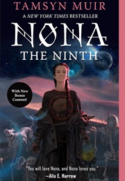 Nona the Ninth (Tamsyn Muir)