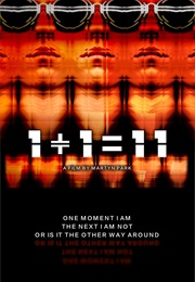 1 + 1 = 11 (2015)