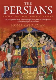 The Persians (Katouzian, Homa)