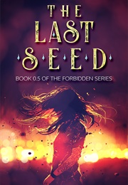 The Last Seed (Moud Adel)