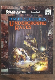 Races &amp; Cultures: Underground Races (Various)