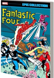 Fantastic Four Epic Collection- The Dream Is Dead (Steve Englehart)