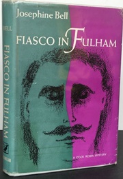 Fiasco in Fulham [A Flat Tyre in Fulham] (Josephine Bell)