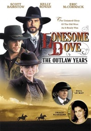 Lonesome Dove: The Outlaw Years (1995)