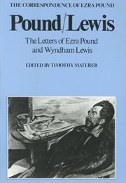 Pound/Lewis: The Letters of Ezra Pound &amp; Wyndham Lewis (Edited by Timothy Materer)