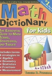 Math Dictionary for Kids (Theresa R, Fitzgerald)