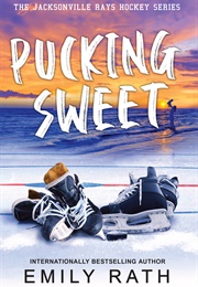 Pucking Sweet (Emily Rath)