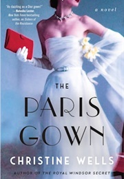 The Paris Gown (Christine Wells)