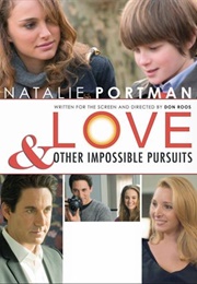 Love &amp; Other Impossible Pursuits (2009)