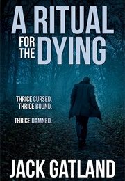 A Ritual for the Dying (Jack Gatland)