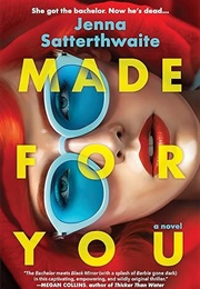 Made for You (Jenna Satterthwaite)