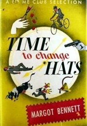 Time to Change Hats (Margot Bennett)