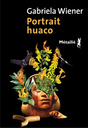 Portrait Huaco (Gabriela Wiener)