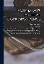 Boerhaave&#39;s Medical Correspondence (Herman Boerhaave)