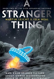 A Stranger Thing (Martin Leicht and Isla Neal)