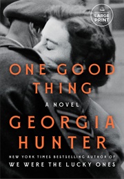 One Good Thing (Georgia Hunter)