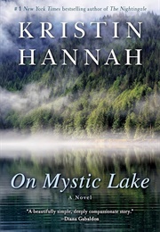 On Mystic Lake: A Novel (Hannah, Kristin)