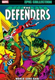 Defenders Epic Collection - World Gone Sane (Steve Gerber)