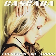 Everytime We Touch - Cascada