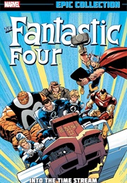 Fantastic Four Epic Collection- Into the Time Stream (Walt Siminson)