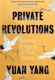 Private Revolutions (Yuan Yang)