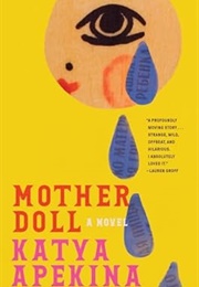 Mother Doll (Katya Apekina)