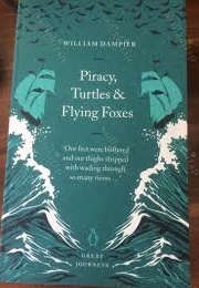 Piracy, Turtles &amp; Flying Foxes (William Dampier)