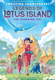 Legends of Lotus Island: The Guardian Test (Christina Soontornvat)