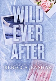 Wild Ever After (Rebecca Jenshak)