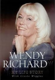 Wendy Richard No S My Life Story (Wendy Richard)