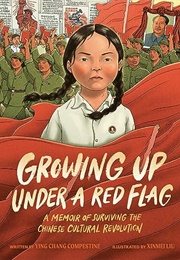 Growing Up Under a Red Flag (Ying Chang Compestine)