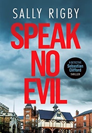 Speak No Evil (Sally Rigby)