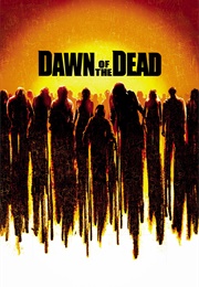 Wisconsin - Dawn of the Dead (2004)