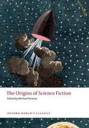 The Origins of Science Fiction (Michael Newton (Editor))