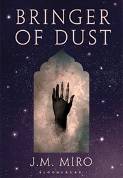 Bringer of Dust (J.M. Miro)