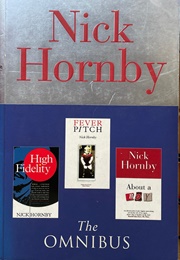 Fever Pitch / High Fidelity / About a Boy (Nick Hornby)