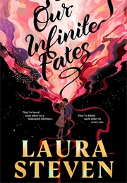 Our Infinite Fates (Laura Steven)