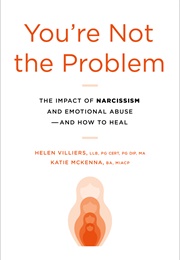 You&#39;re Not the Problem (Helen Villiers, Katie McKenna)