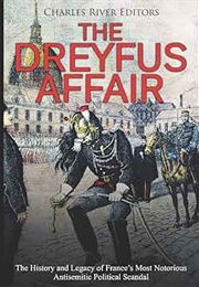 The Dreyfus Affair (Charles River Ed.)