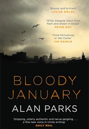 Bloody January (Alan Parks)