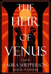 The Heir of Venus (Laura Shepperson)