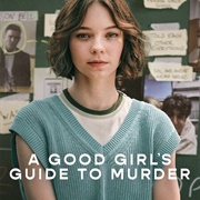 A Good Girl&#39;s Guide to Murder Season 1