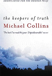 The Keepers of Truth (Michael Collins)