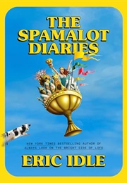 The Spamalot Diaries (Eric Idle)