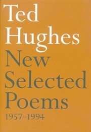 New Selected Poems 1957-1994 (Ted Hughes)