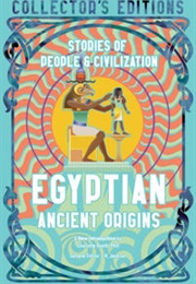 Egyptian Ancient Origins (Various)