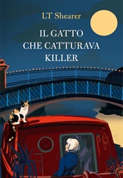 Il Gatto Che Catturava Killer (L. T. Shearer)