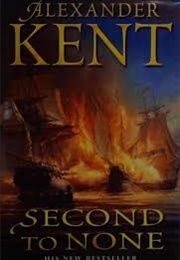 Second to None (Alexander Kent)