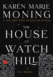 The House at Watch Hill (Karen Marie Moning)